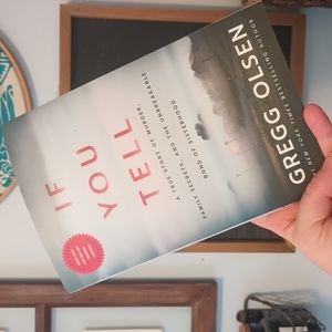 If You Tell by Gregg Olsen